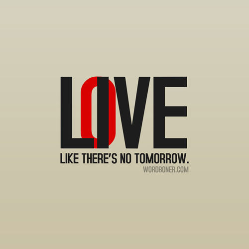 Live and Love Ready For Print Typography Poster