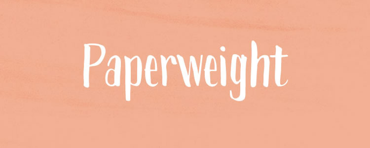 Paperweight Font