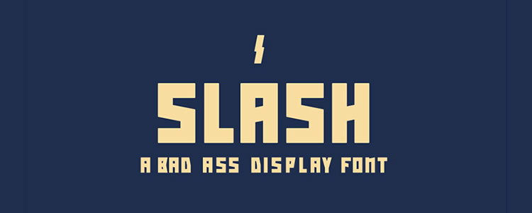 Slash Bad Ass Display Font